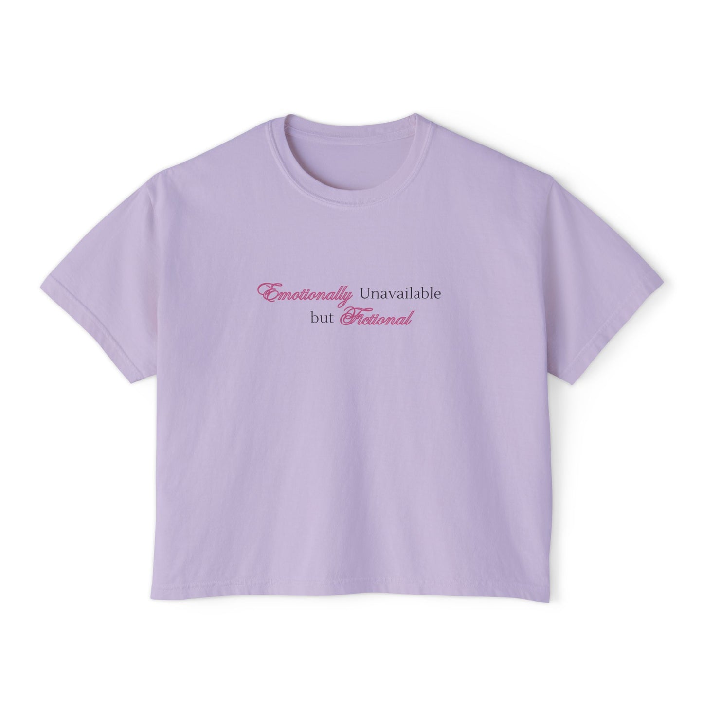 Emotionally Unavailable But Fictional Women's Boxy Tee, Comfortable Casual Wear, Perfect Gift for Friends, Funny Top, Self-Care Apparel, Everyday Statement Tee