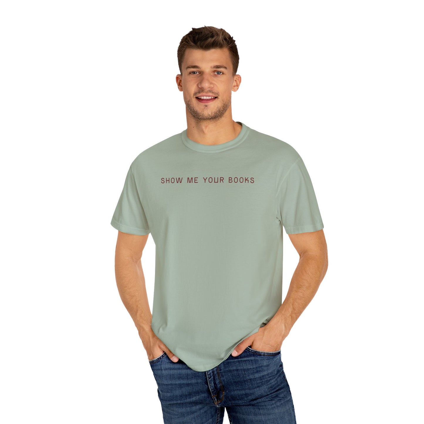 Show Me Your Books T-Shirt, Book Lover's Tee, Gift for Readers, Reading Enthusiast Shirt, Funny Book T-shirt, Unisex Literary Apparel