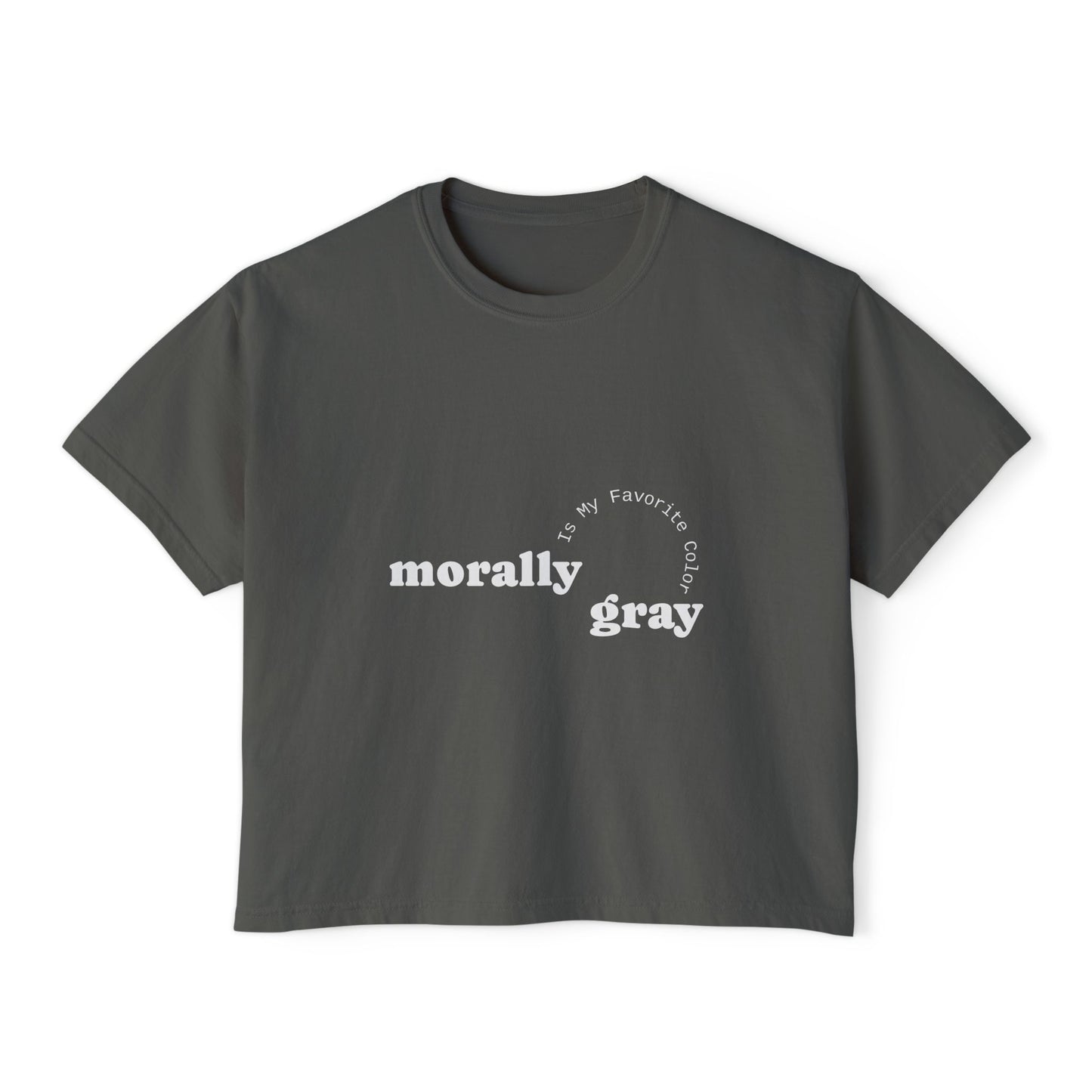 Morally Gray Women's Boxy Tee | Casual Graphic T-Shirt, Everyday Wear, Gift for Her, Minimalist Style, Comfy Tee