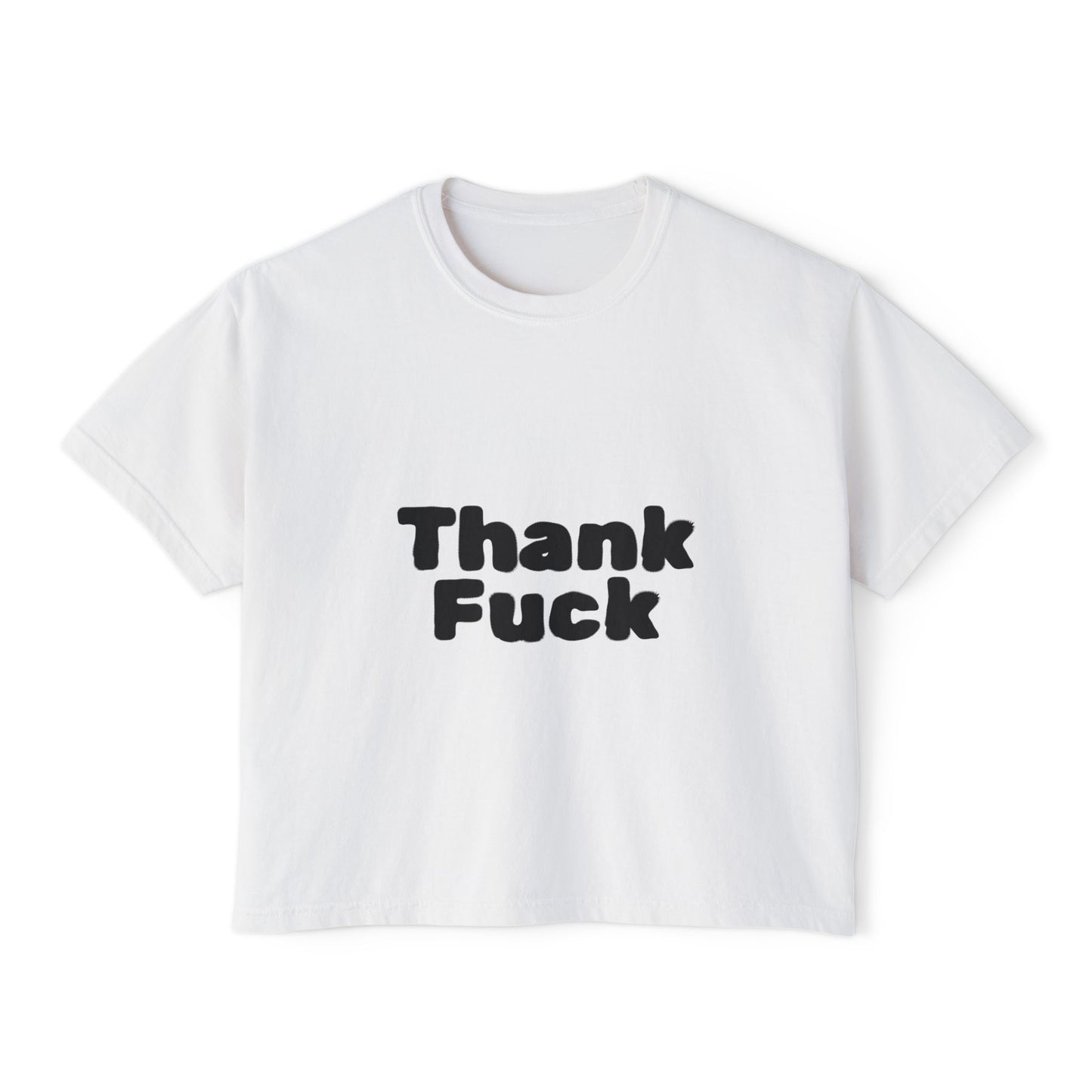 Thank F**k Women's Boxy Tee | Casual Graphic Tee, Funny T-Shirt, Gift for Friends, Everyday Wear, Summer Top