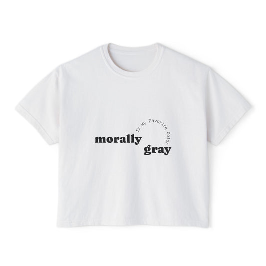 Morally Gray Women's Boxy Tee | Casual Graphic T-Shirt, Everyday Wear, Gift for Her, Minimalist Style, Comfy Tee