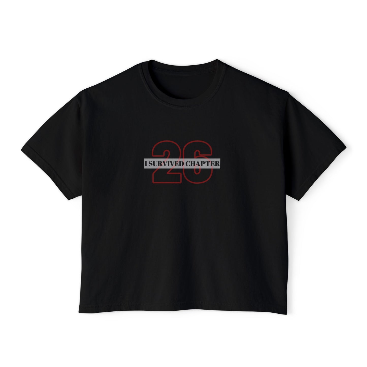 I Survived Chapter 26 Women's Boxy Tee, Inspirational T-Shirt, Motivational Graphic Tee, Birthday Gift, Celebration Top