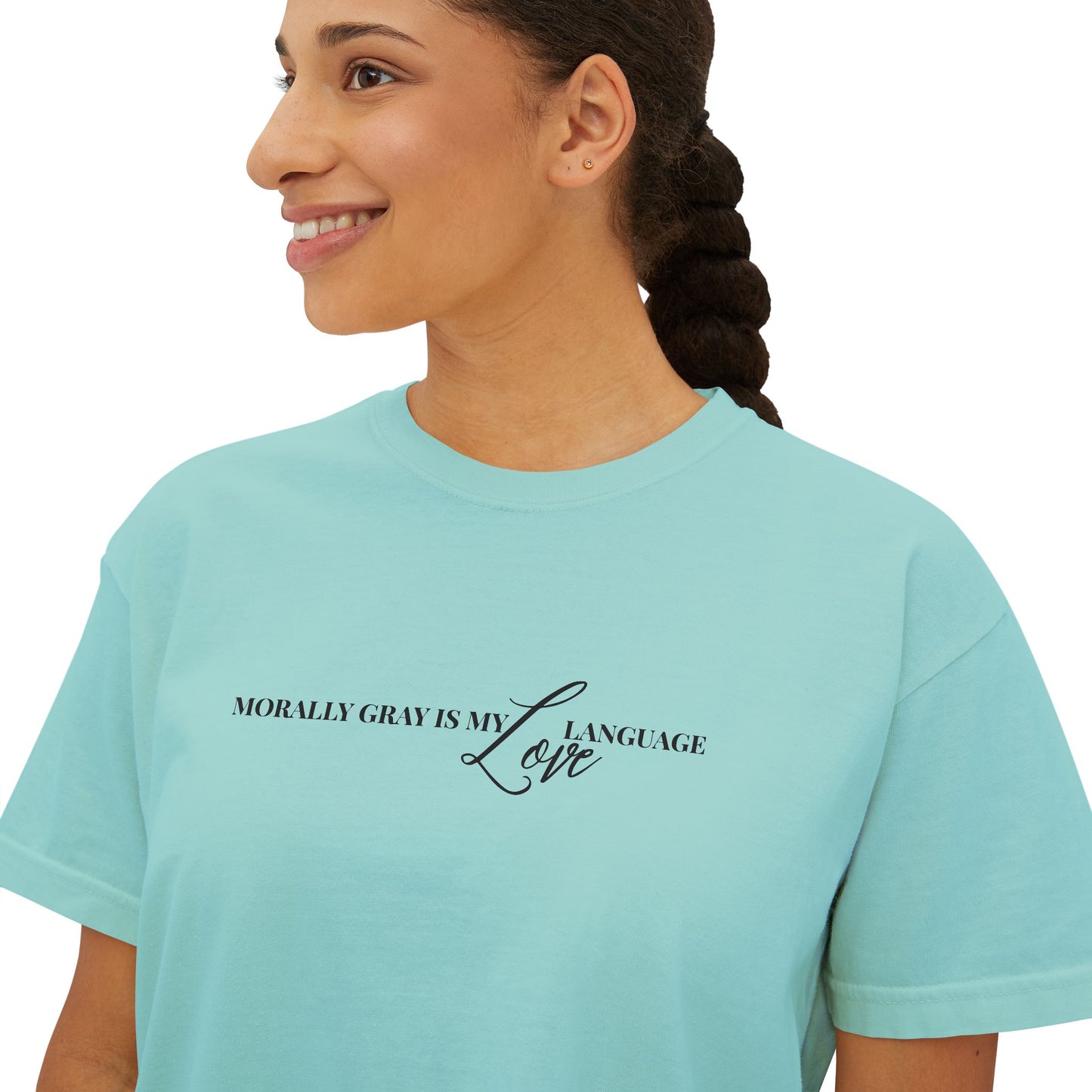 Morally Gray is My Love Language Women’s Boxy Tee - Love Message, Cute Casual Wear, Summer Top, Gift for Her, Everyday Style