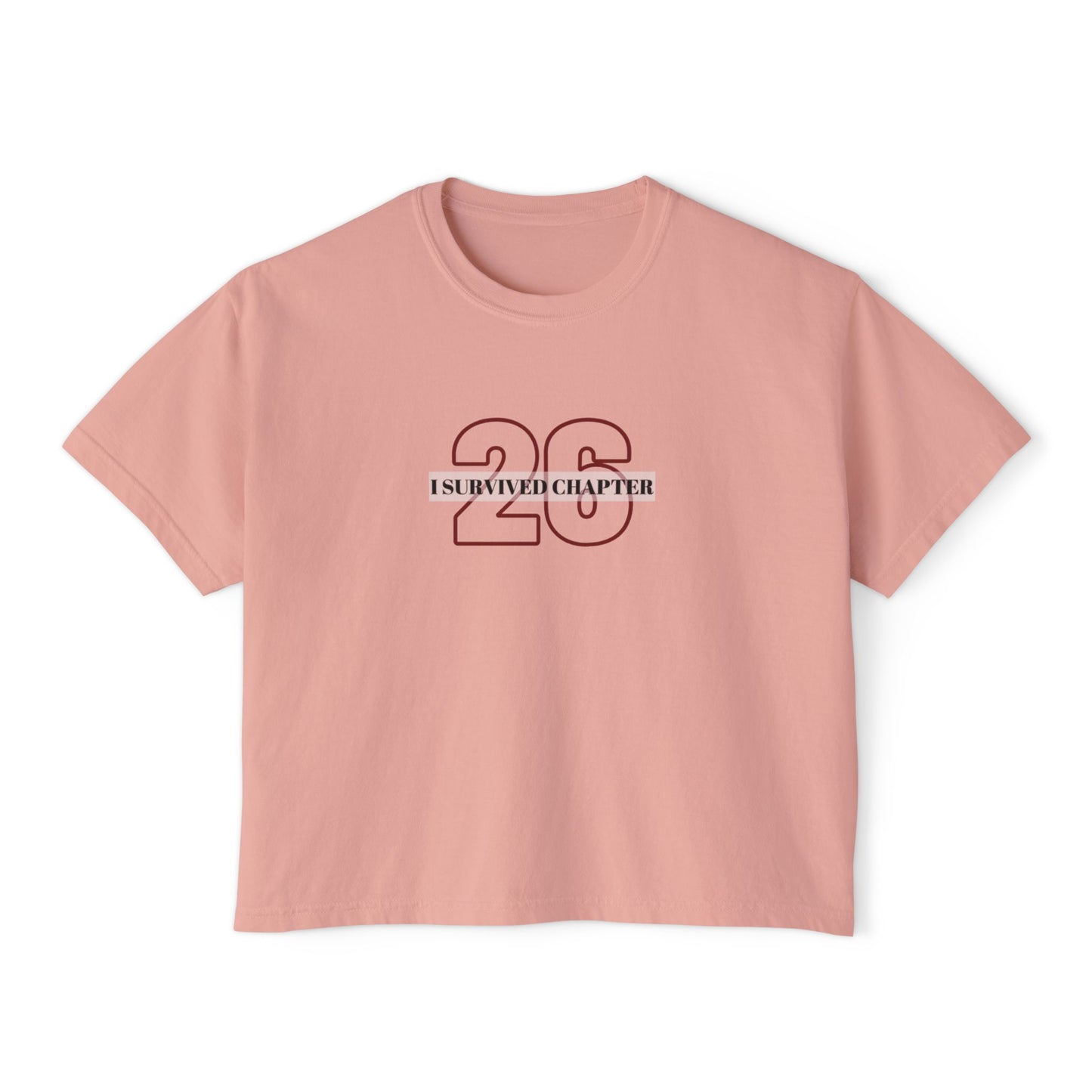 I Survived Chapter 26 Women's Boxy Tee, Inspirational T-Shirt, Motivational Graphic Tee, Birthday Gift, Celebration Top