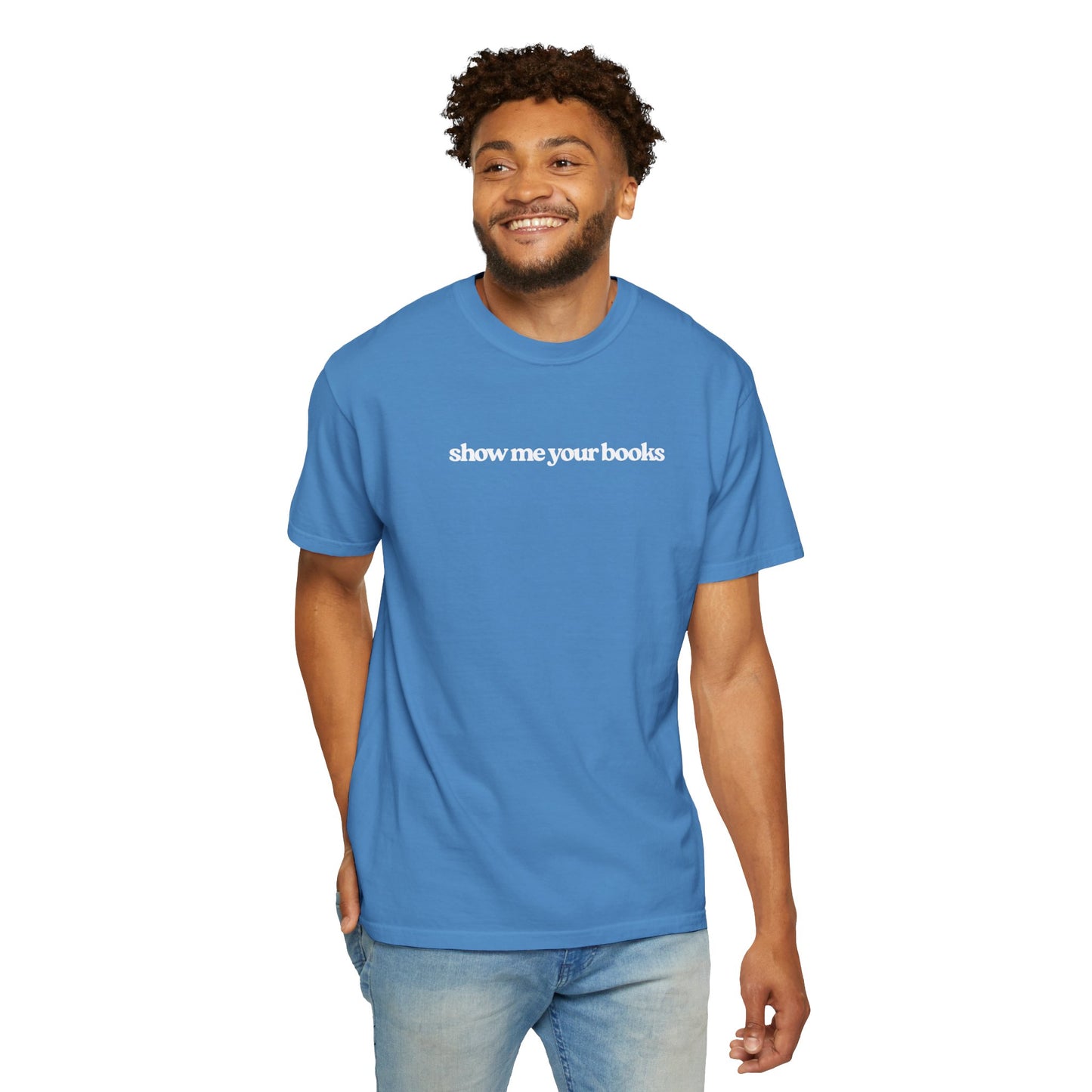 Show Me Your Books T-Shirt, Unisex Reading Tee, Book Lover Gift, Literary Apparel, Casual Shirt for Bookworms