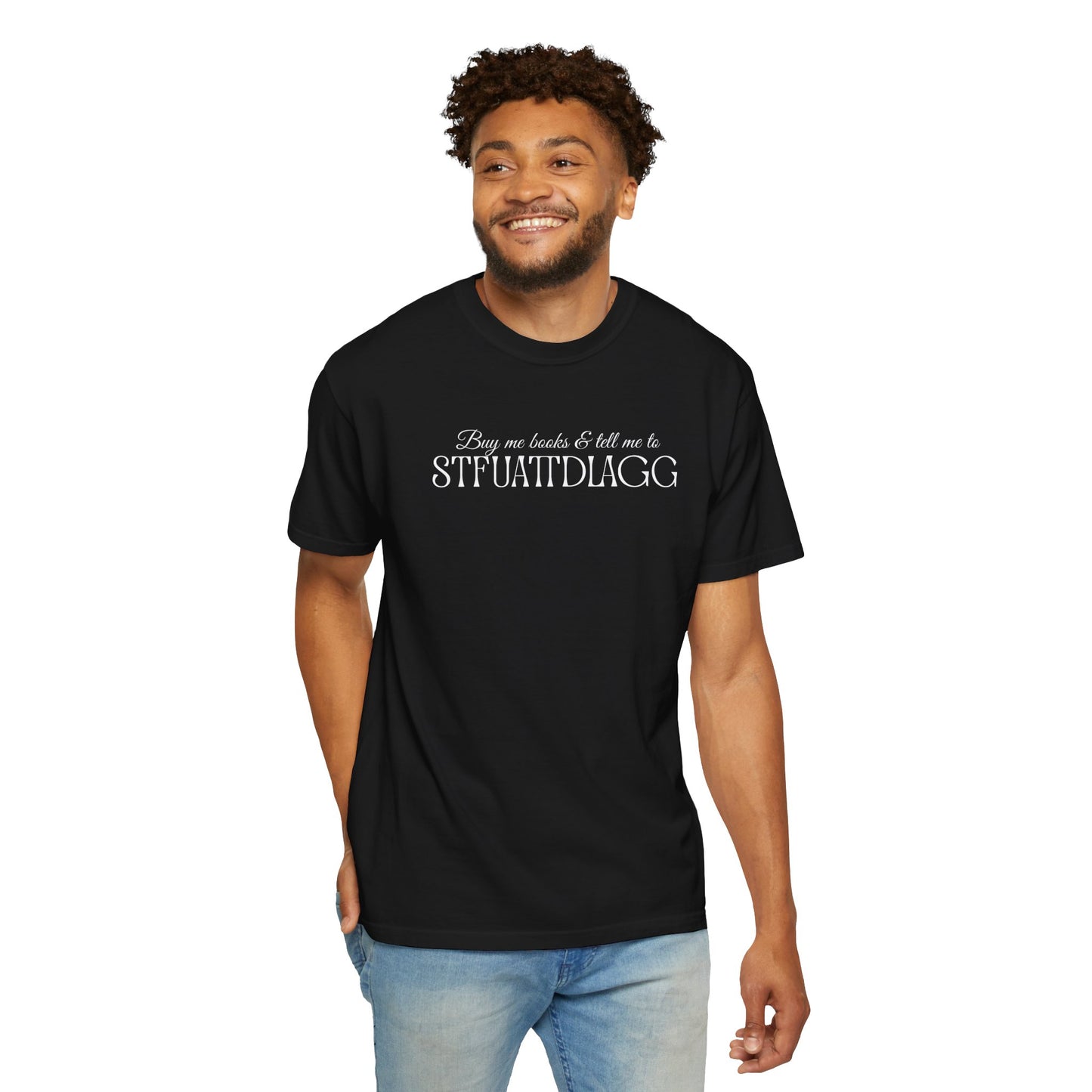 STFUATTDLAGG Playful Unisex Garment-Dyed T-Shirt | Casual Style for Everyday Wear | Gift for Friends, Birthdays, Holidays, Family Gatherings
