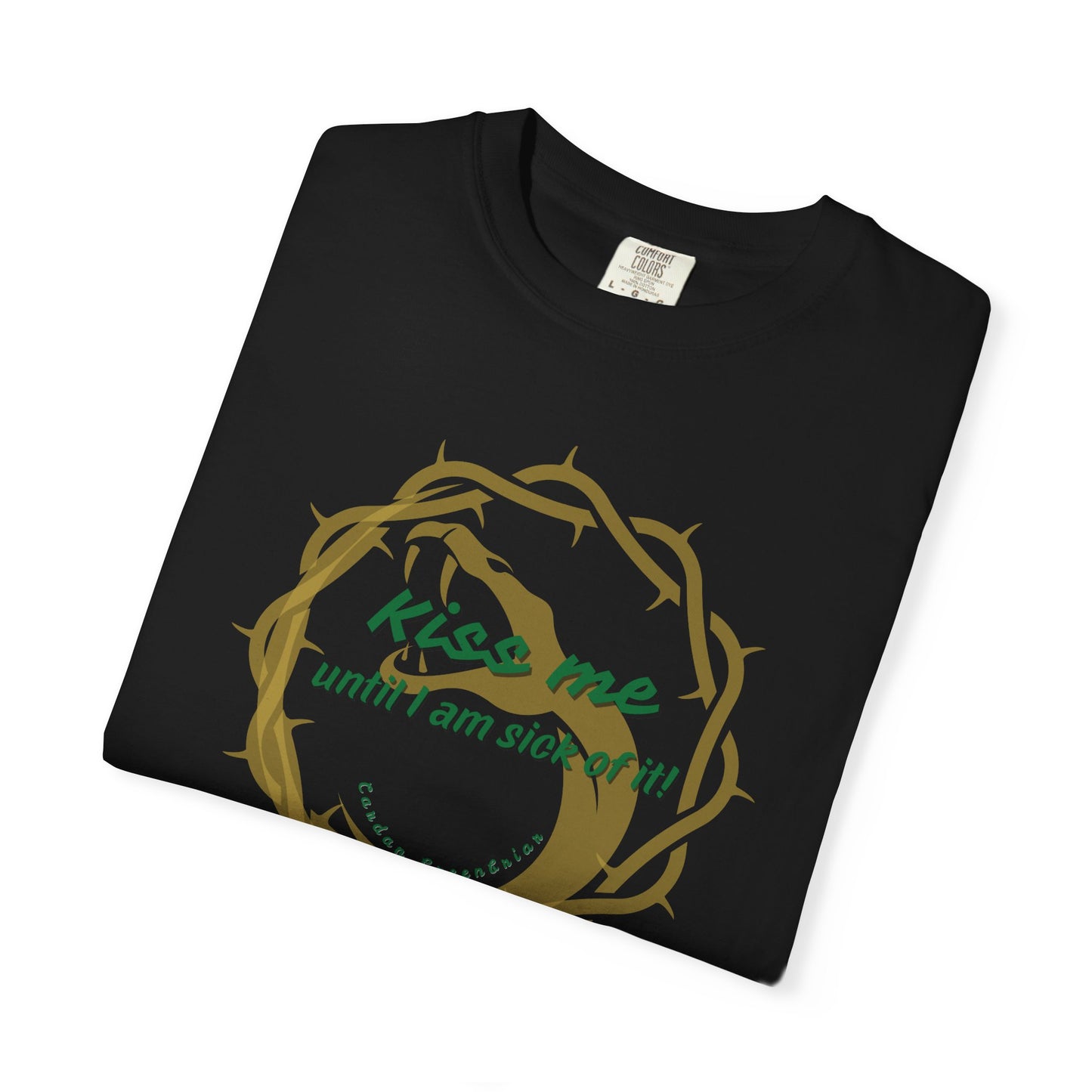 Unisex T-shirt "Kiss Me until I am Sick of it" Quote The Cruel Prince Cardan Greenbriar Booktok's Morally Gray Character