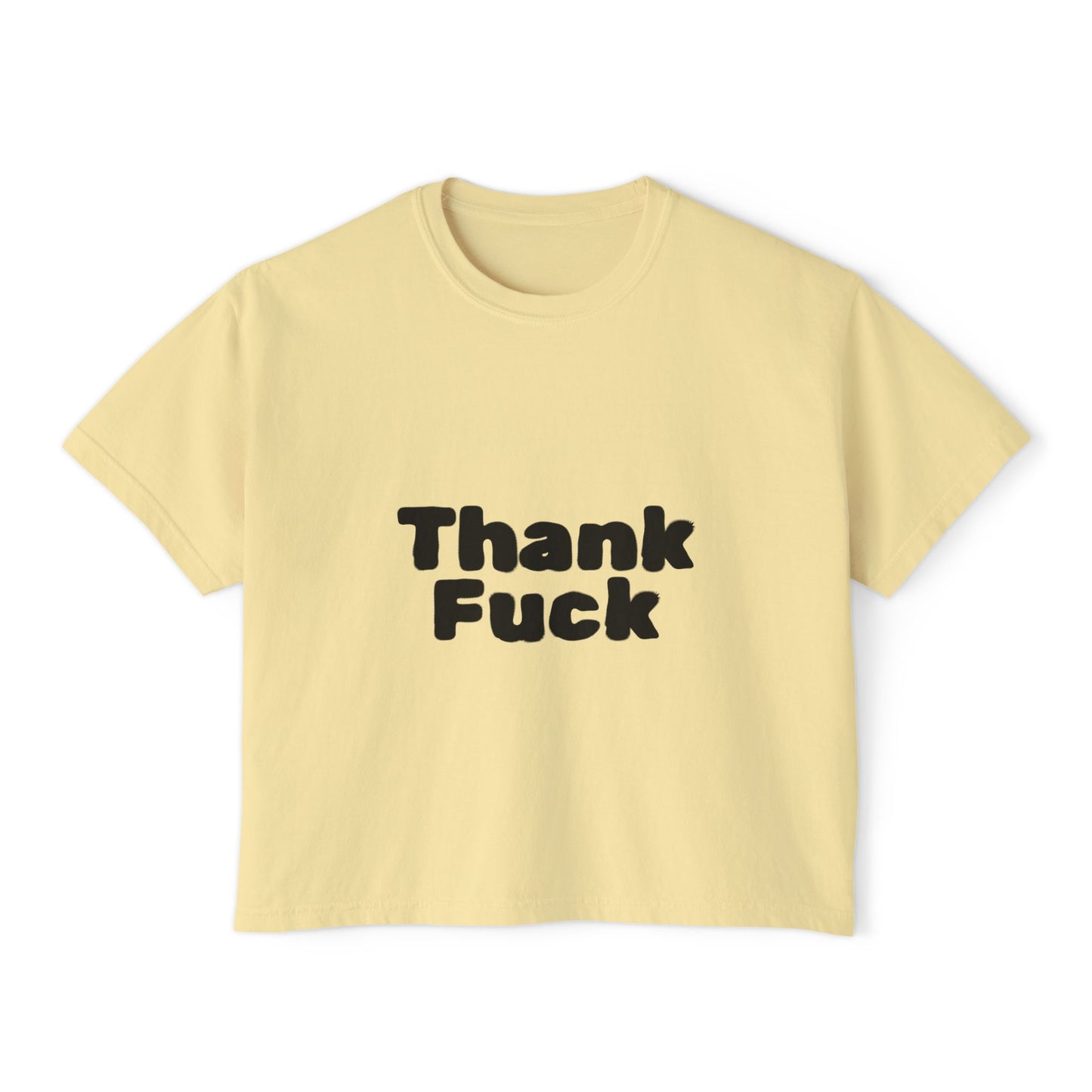 Thank F**k Women's Boxy Tee | Casual Graphic Tee, Funny T-Shirt, Gift for Friends, Everyday Wear, Summer Top
