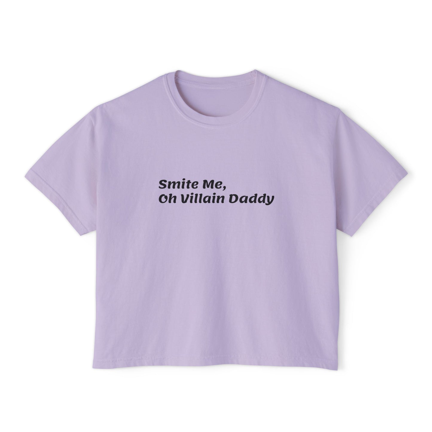 Smite Me, Oh Villain Daddy Women's Boxy Tee, Casual T-Shirt, Trendy Graphic Top, Fun Gift for Her, Cute Summer Shirt, Relaxed Fit Tee