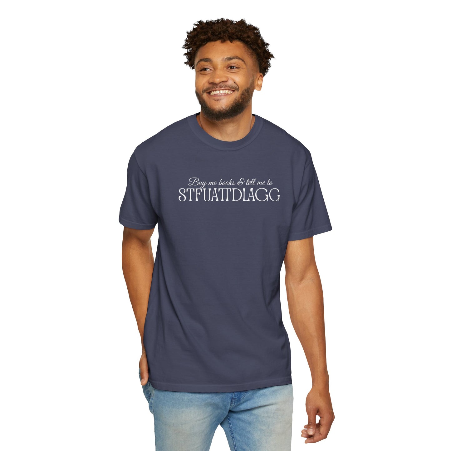 STFUATTDLAGG Playful Unisex Garment-Dyed T-Shirt | Casual Style for Everyday Wear | Gift for Friends, Birthdays, Holidays, Family Gatherings