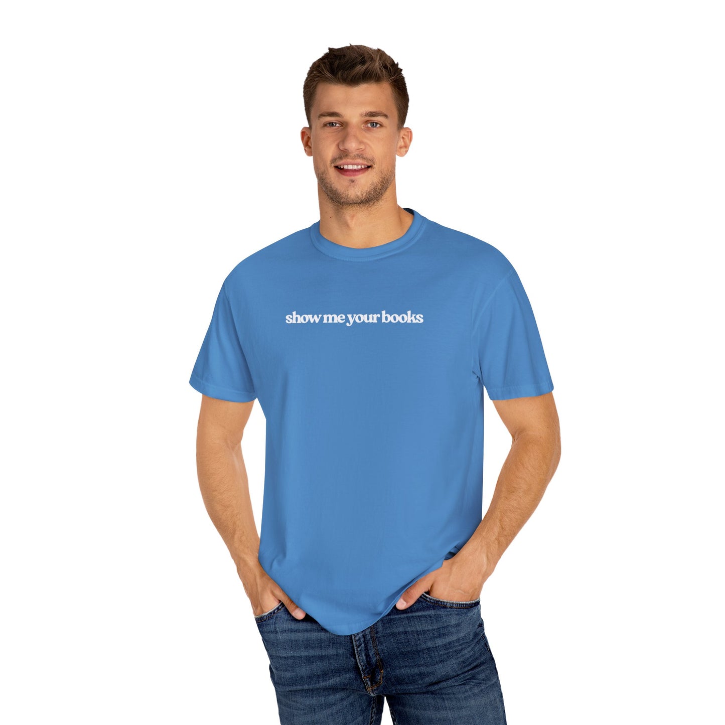 Show Me Your Books T-Shirt, Unisex Reading Tee, Book Lover Gift, Literary Apparel, Casual Shirt for Bookworms