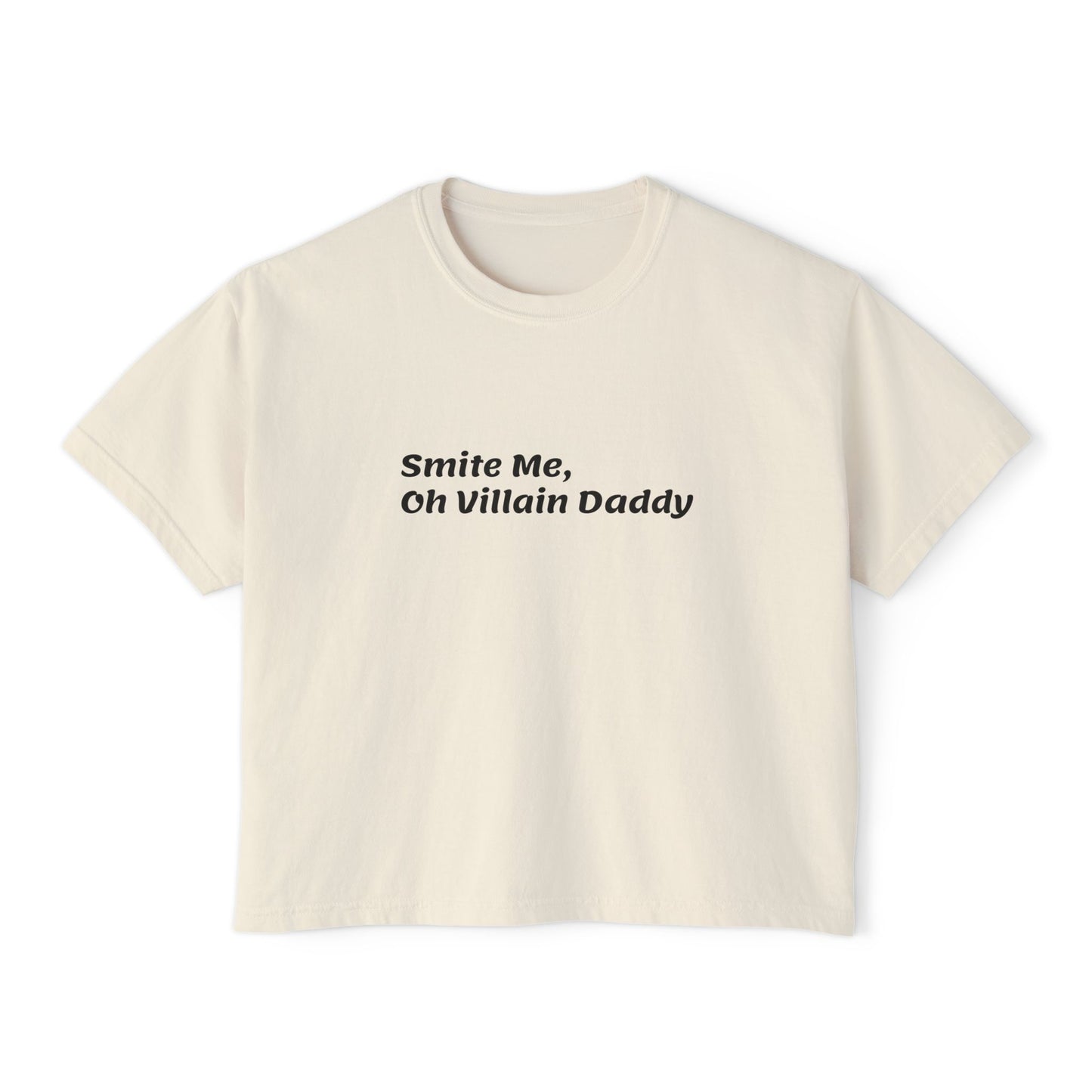 Smite Me, Oh Villain Daddy Women's Boxy Tee, Casual T-Shirt, Trendy Graphic Top, Fun Gift for Her, Cute Summer Shirt, Relaxed Fit Tee