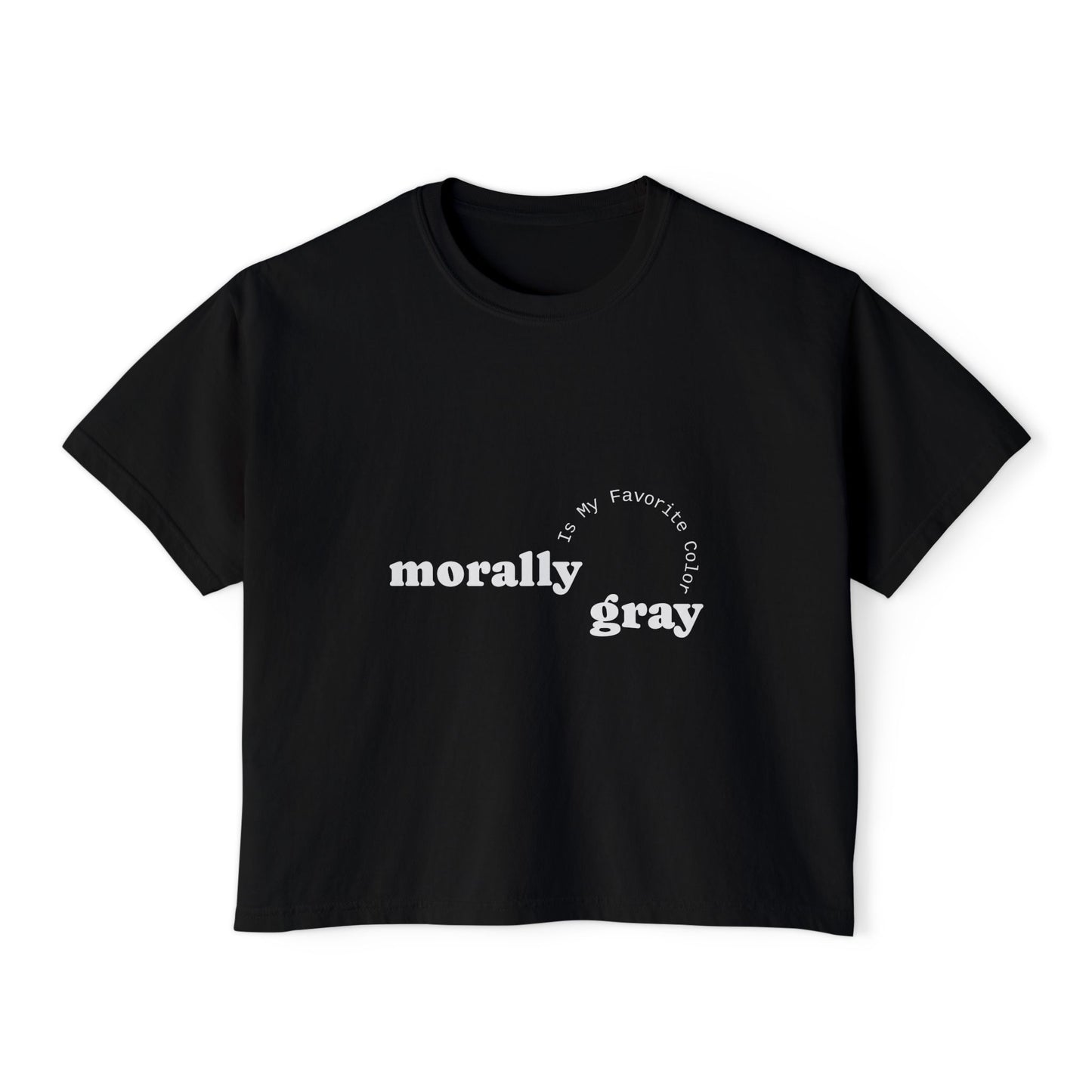 Morally Gray Women's Boxy Tee | Casual Graphic T-Shirt, Everyday Wear, Gift for Her, Minimalist Style, Comfy Tee