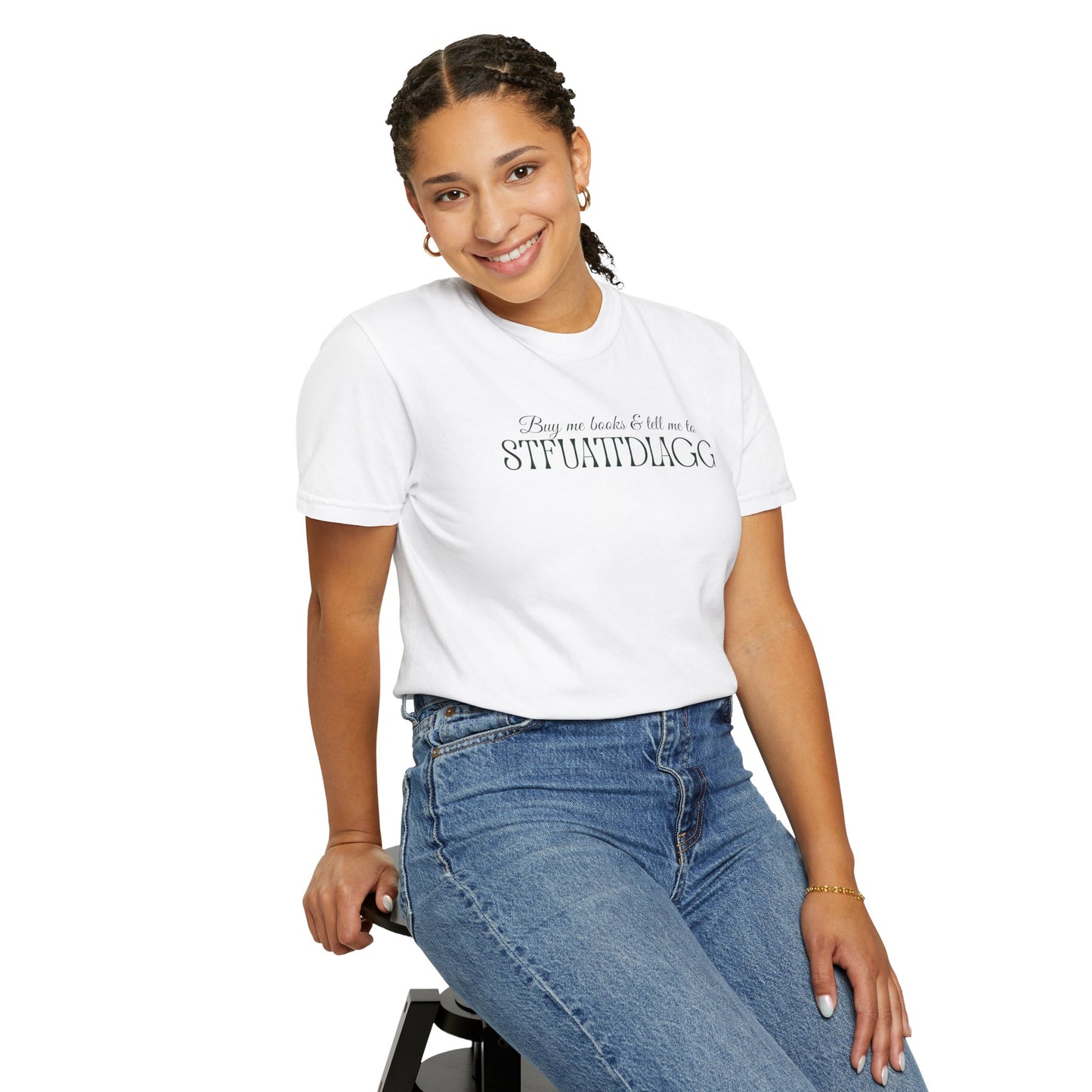 Buy me books & tell me to STFUATTDLAGG T-Shirt - Casual Comfort Tee for Everyday Wear, Gift for Friends, Relaxed Style, Bookish shirt, Unique Fashion Statement