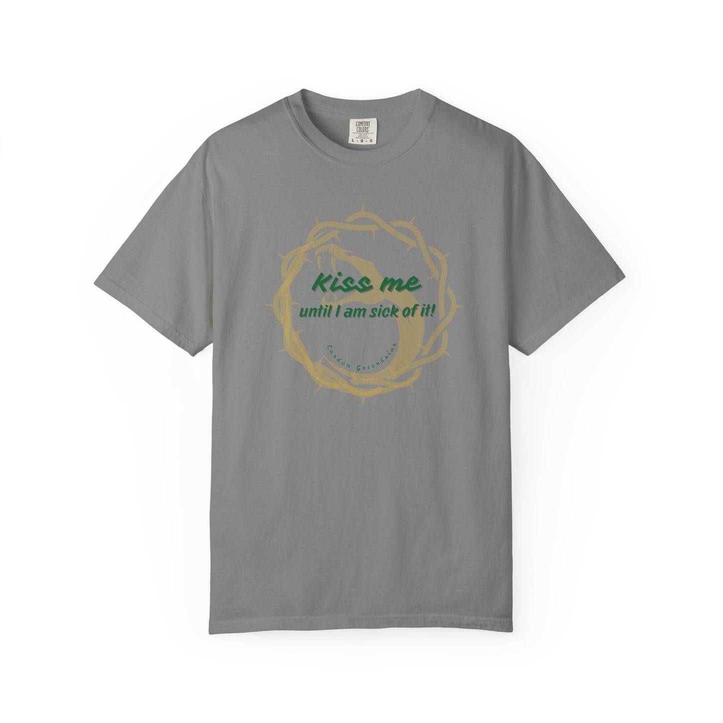 Unisex T-shirt "Kiss Me until I am Sick of it" Quote The Cruel Prince Cardan Greenbriar Booktok's Morally Gray Character
