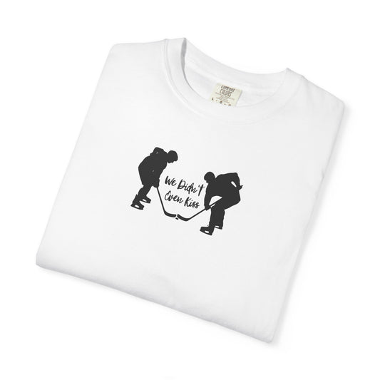 We Didn’t Even Kiss Hockey Shirt | Hockey Romance IYKYK Reader Tee