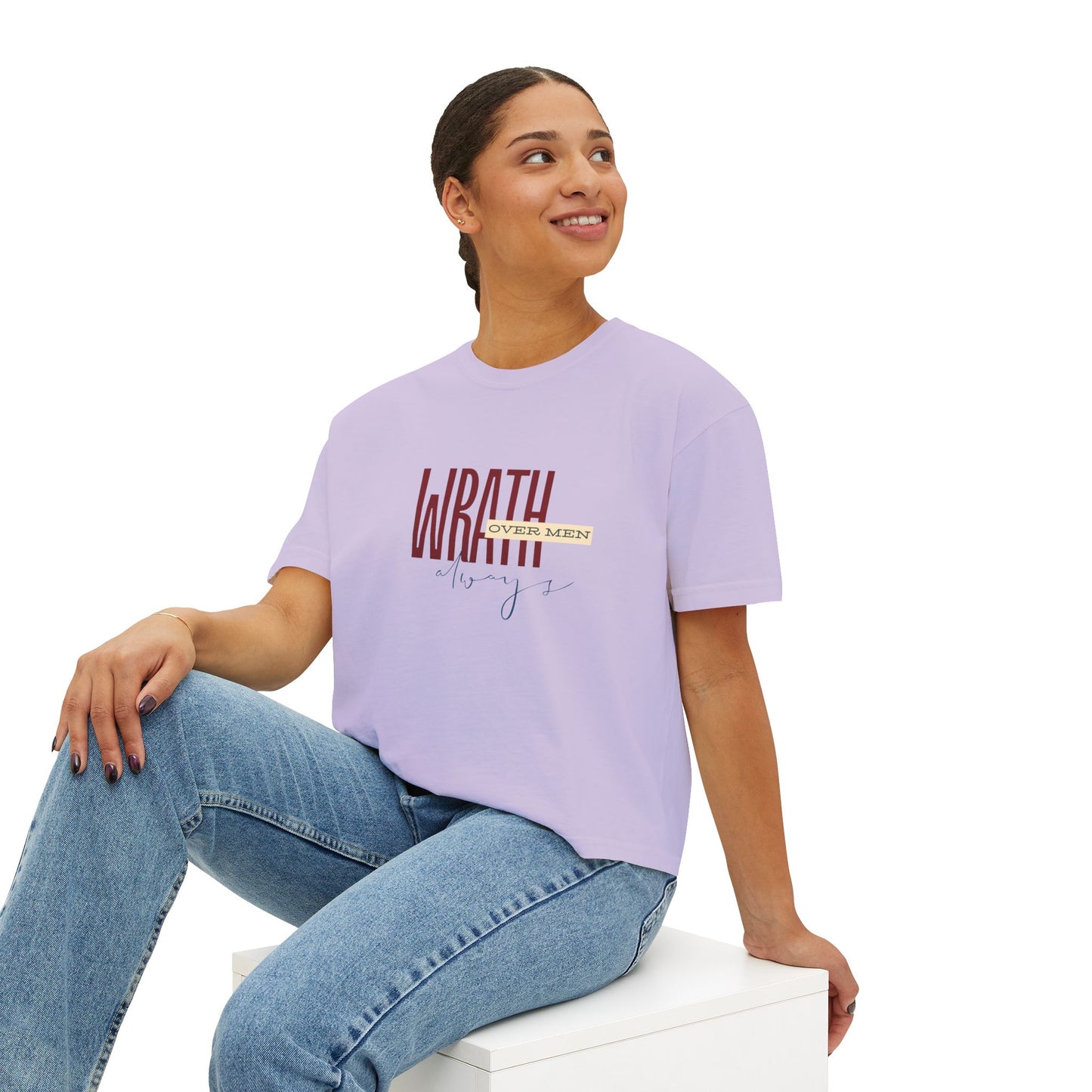 Wrath Over Men Always Empowering Women's Boxy Tee | Casual Wear, Gift for Her, Graphic T-Shirt, Feminist Fashion, Everyday Comfort