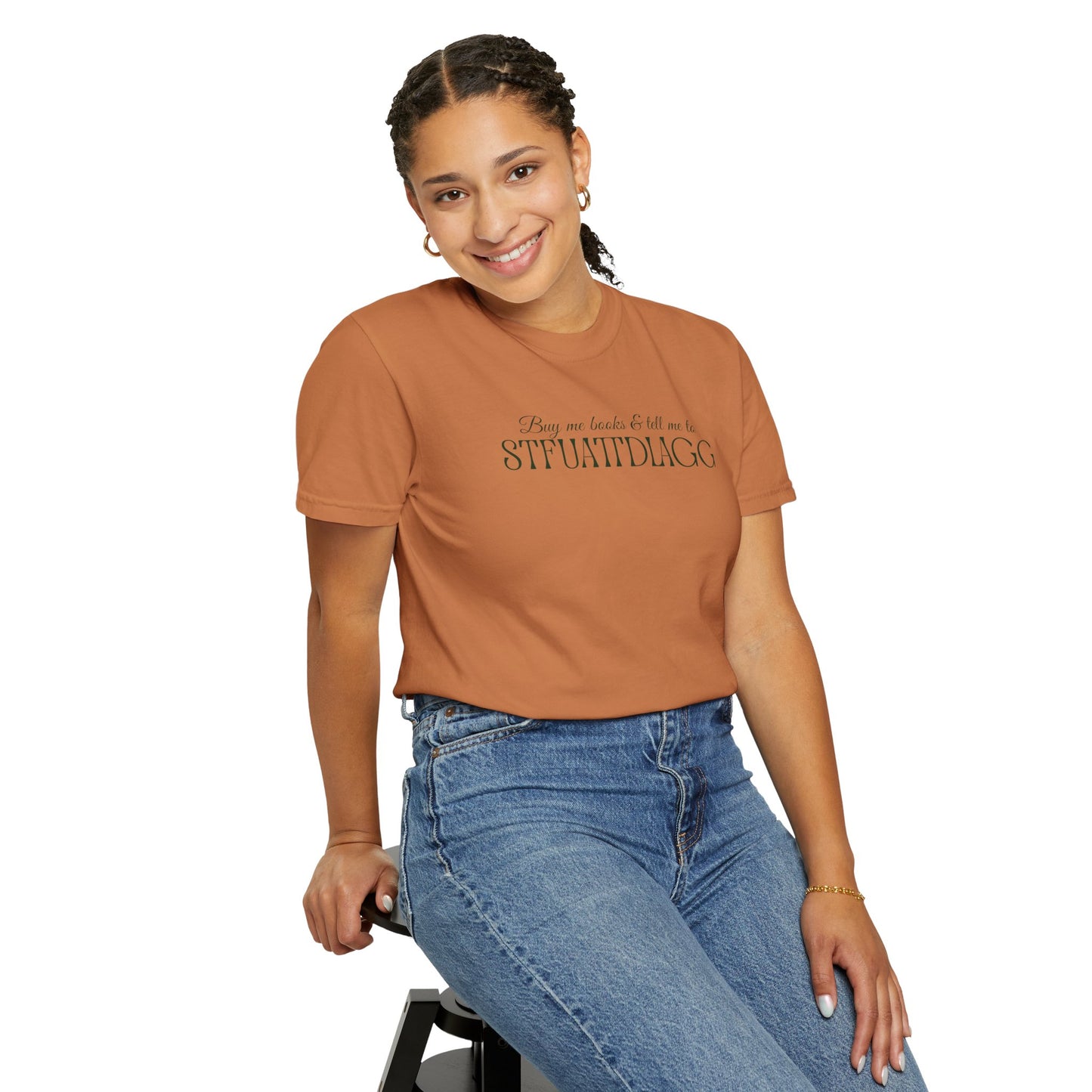 Buy me books & tell me to STFUATTDLAGG T-Shirt - Casual Comfort Tee for Everyday Wear, Gift for Friends, Relaxed Style, Bookish shirt, Unique Fashion Statement