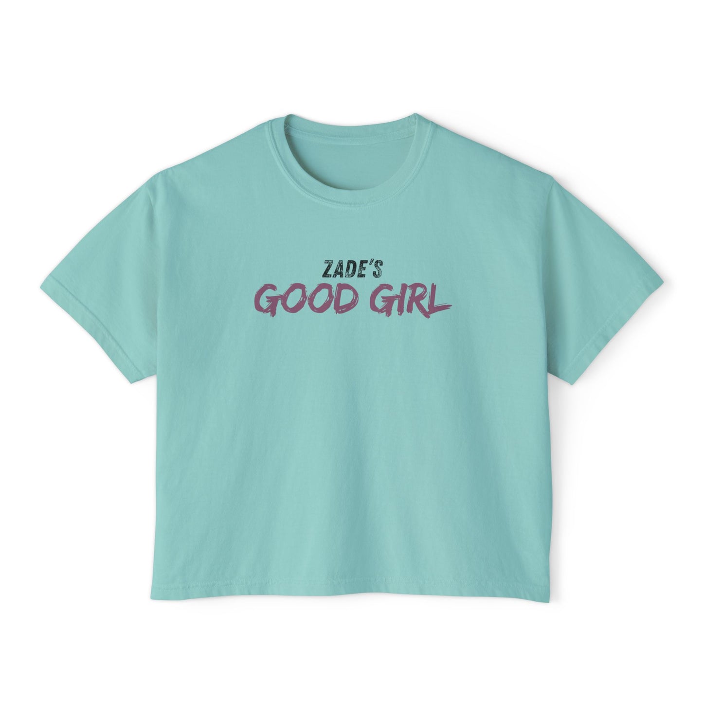 Zade's Good Girl Women's Boxy Tee - Cute Casual Top, Gift for Her, Feminine Style, Everyday Wear, Birthday Outfit