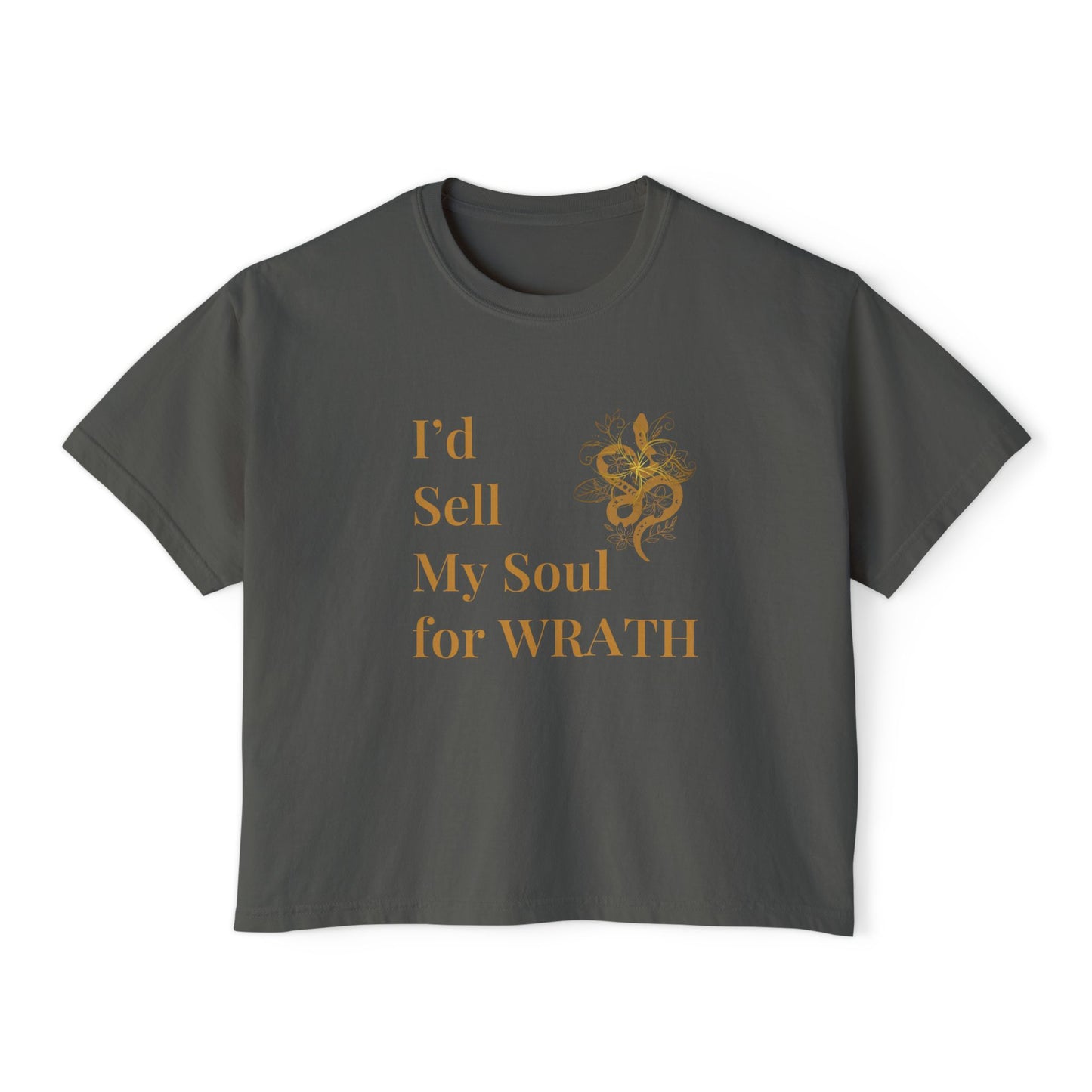 Sassy Women's Boxy Tee - I'd Sell My Soul for Wrath, Casual Shirt, Gift for Her, Funny Tee, Trendy Top