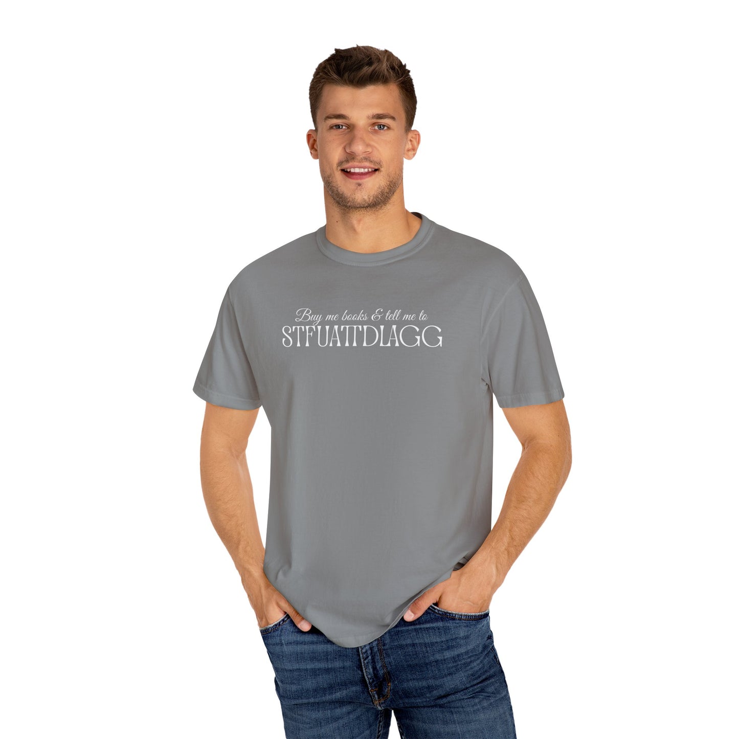 STFUATTDLAGG Playful Unisex Garment-Dyed T-Shirt | Casual Style for Everyday Wear | Gift for Friends, Birthdays, Holidays, Family Gatherings
