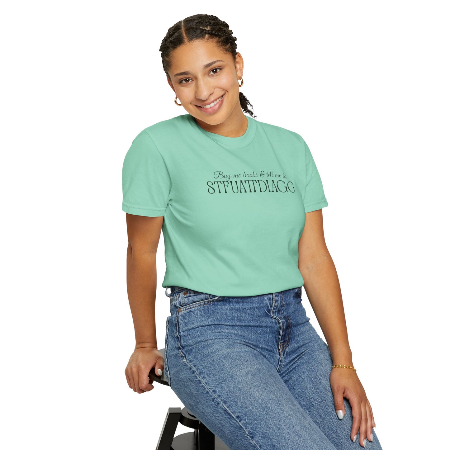 Buy me books & tell me to STFUATTDLAGG T-Shirt - Casual Comfort Tee for Everyday Wear, Gift for Friends, Relaxed Style, Bookish shirt, Unique Fashion Statement