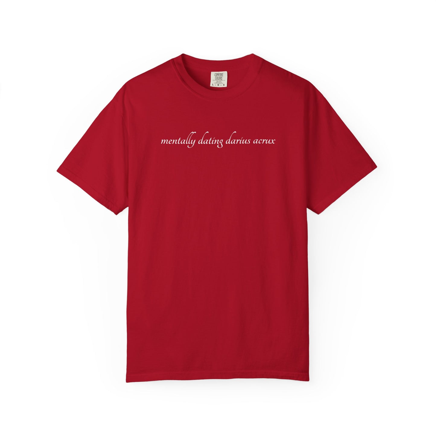 Mentally Dating Darius Acrux Shirt Red