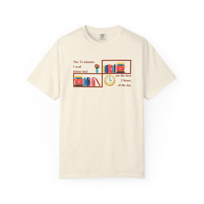 The 15 Minutes I Read Before Bed Tee | Funny Bookish Shirt for Readers and BookTok Fans