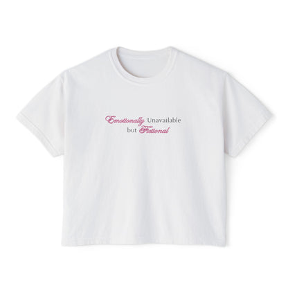 Emotionally Unavailable But Fictional Women's Boxy Tee, Comfortable Casual Wear, Perfect Gift for Friends, Funny Top, Self-Care Apparel, Everyday Statement Tee
