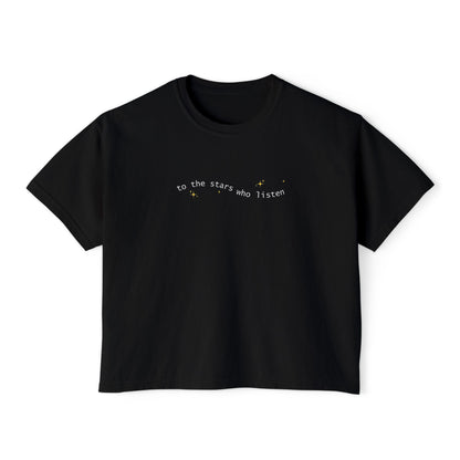 Women's Boxy Tee - ACOMAF 'To the stars who listen' Quote