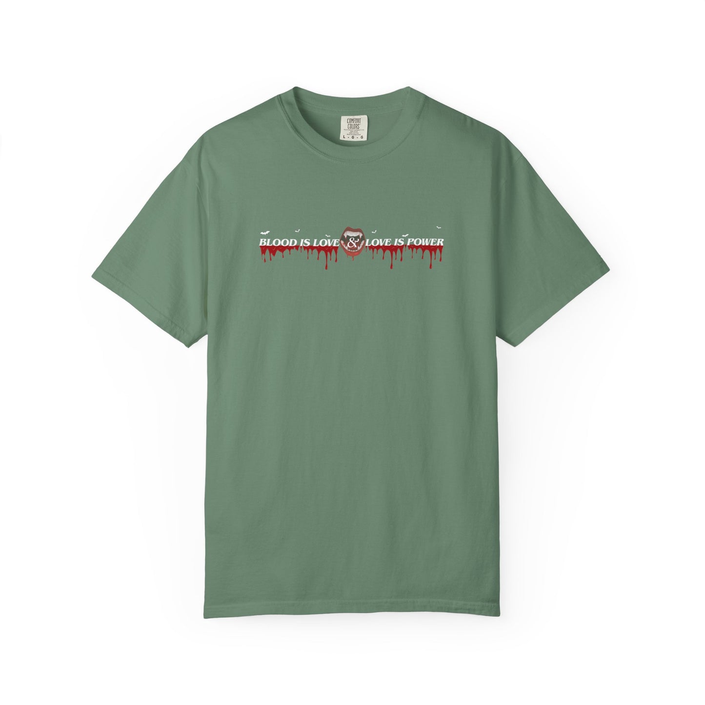 Empowerment Statement T-Shirt - "Blood is Love, Love is Power"