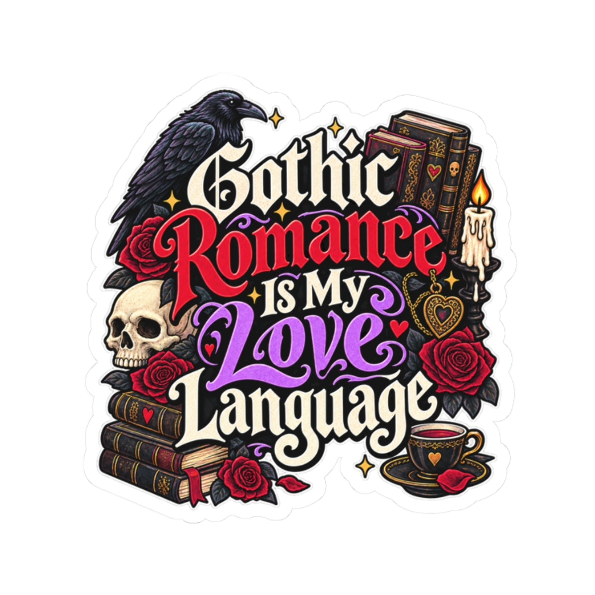 Gothic Romance Is My Love Language Sticker | BookTok Decal