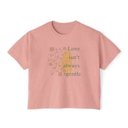 Tee Spring Court 'Love Isn't Always Gentle' Women's Boxy Boho Shirt