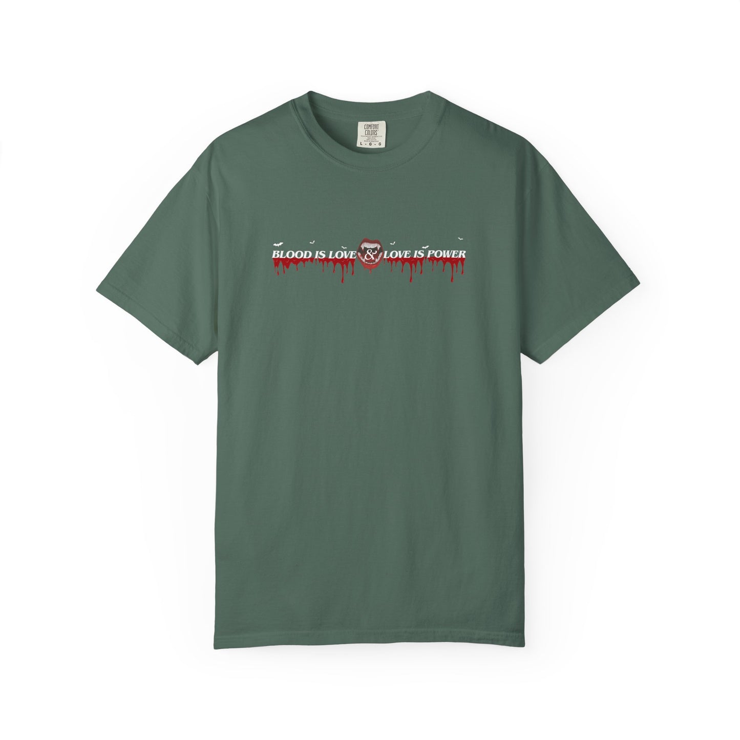Empowerment Statement T-Shirt - "Blood is Love, Love is Power"