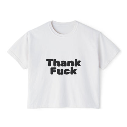 Thank F**k Women's Boxy Tee | Casual Graphic Tee, Funny T-Shirt, Gift for Friends, Everyday Wear, Summer Top