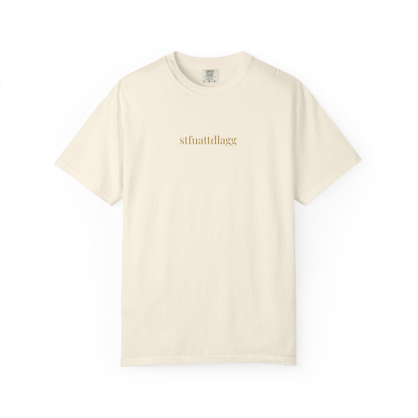 STFUATTDLAGG Minimalist Tee | Subtle Spicy BookTok Shirt