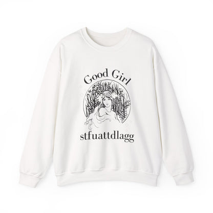 Good Girl STFUATTDLAGG Sweatshirt | Dark Romance BookTok Pullover
