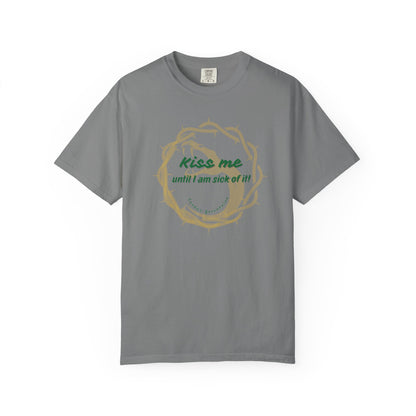 Unisex T-shirt "Kiss Me until I am Sick of it" Quote The Cruel Prince Cardan Greenbriar Booktok's Morally Gray Character
