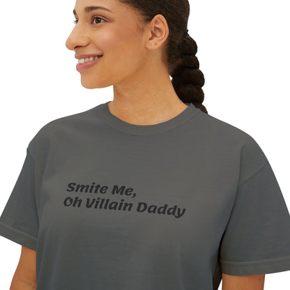 Smite Me, Oh Villain Daddy Women's Boxy Tee, Casual T-Shirt, Trendy Graphic Top, Fun Gift for Her, Cute Summer Shirt, Relaxed Fit Tee