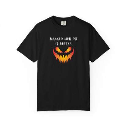Halloween Graphic T-Shirt - 'Masked Men Do It Better'