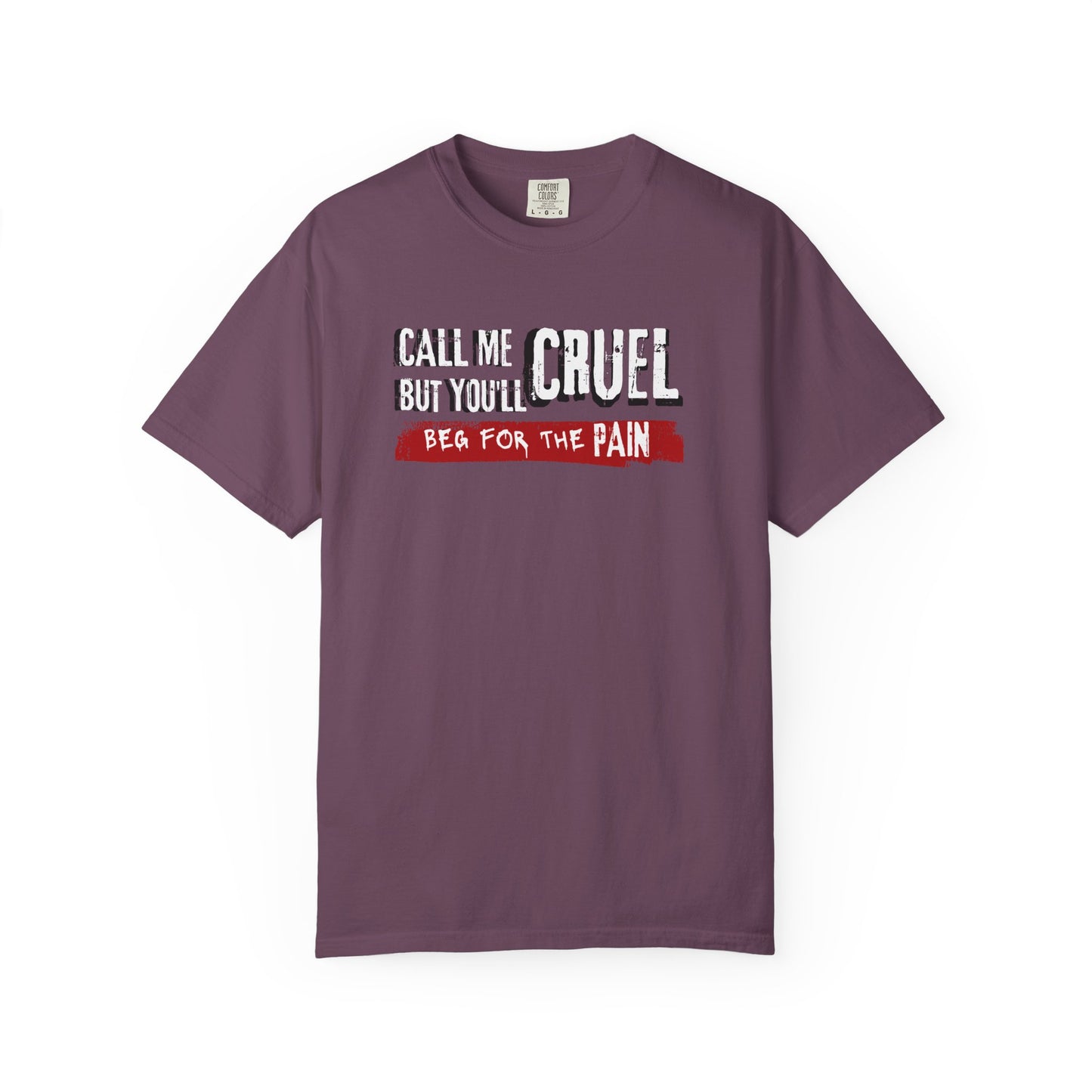 T-Shirt 'Call me cruel. But you'll beg for the pain.' - BookTok Lovers - The Ritual inspired'