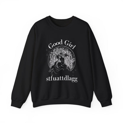 Good Girl STFUATTDLAGG Sweatshirt | Dark Romance BookTok Pullover