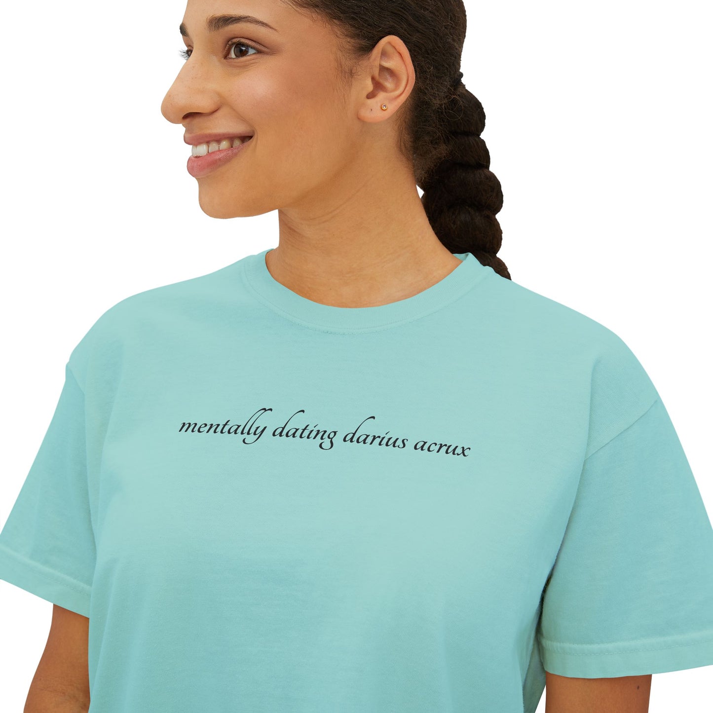 Mentally Dating Darius | Casual Comfort Women's Boxy Tee, Relaxed Fit Top, Everyday Wear, Lightweight Tee, Ideal for Summer