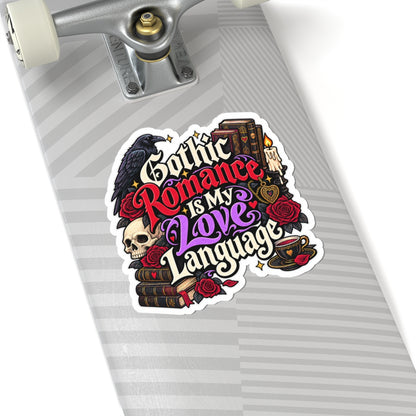 Gothic Romance Is My Love Language Sticker | BookTok Decal