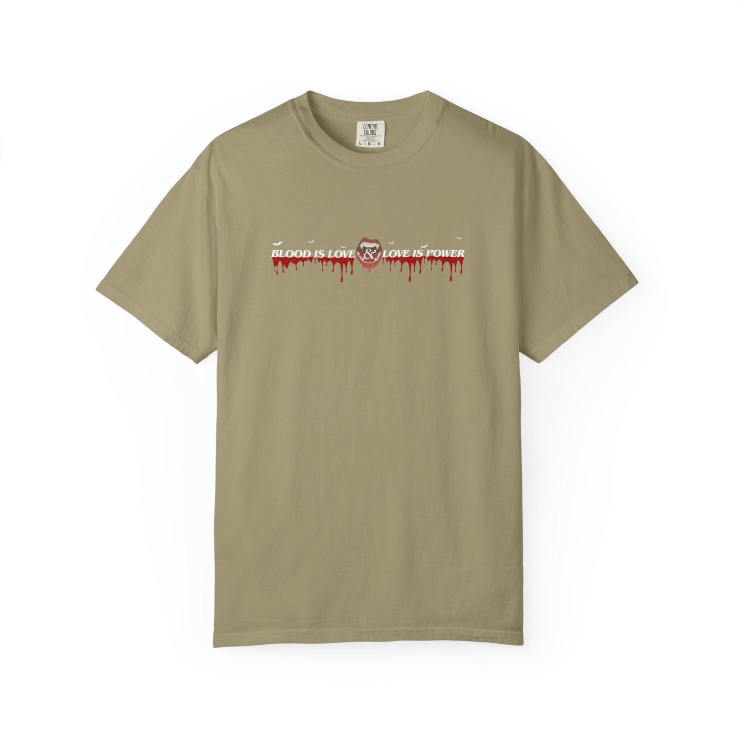 Empowerment Statement T-Shirt - "Blood is Love, Love is Power"