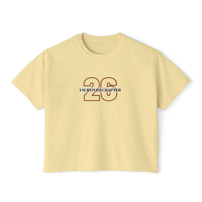 I Survived Chapter 26 Women's Boxy Tee, Inspirational T-Shirt, Motivational Graphic Tee, Birthday Gift, Celebration Top