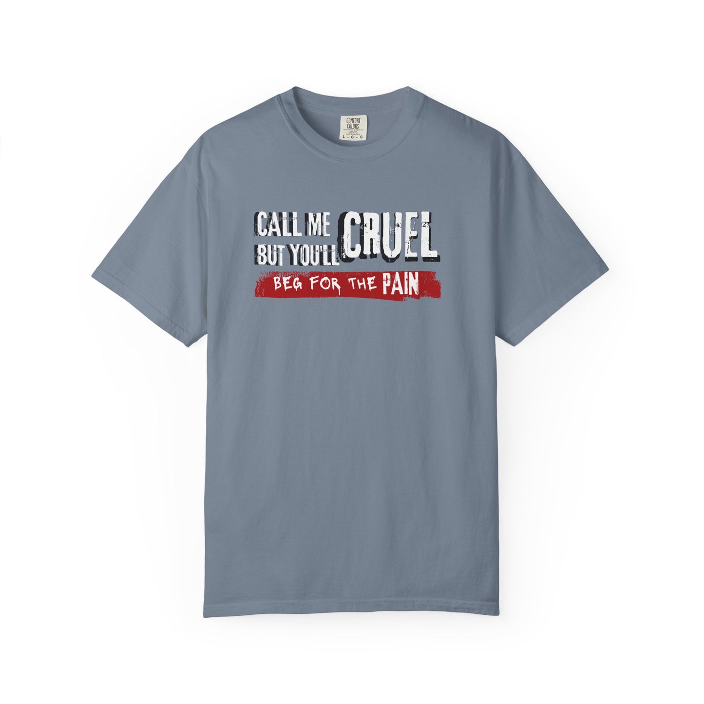 T-Shirt 'Call me cruel. But you'll beg for the pain.' - BookTok Lovers - The Ritual inspired'