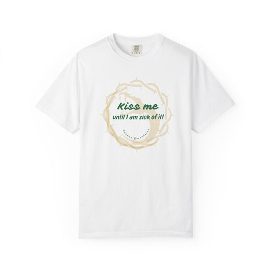 Unisex T-shirt "Kiss Me until I am Sick of it" Quote The Cruel Prince Cardan Greenbriar Booktok's Morally Gray Character