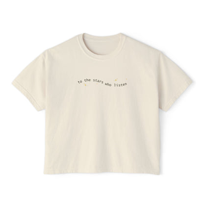 Women's Boxy Tee - ACOMAF 'To the stars who listen' Quote