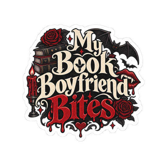 My Book Boyfriend Bites Sticker | Vampire BookTok Decal